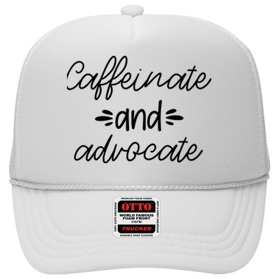 Funny Caffeinate and Advocate - best gifts idea for SPED Trucker Hat