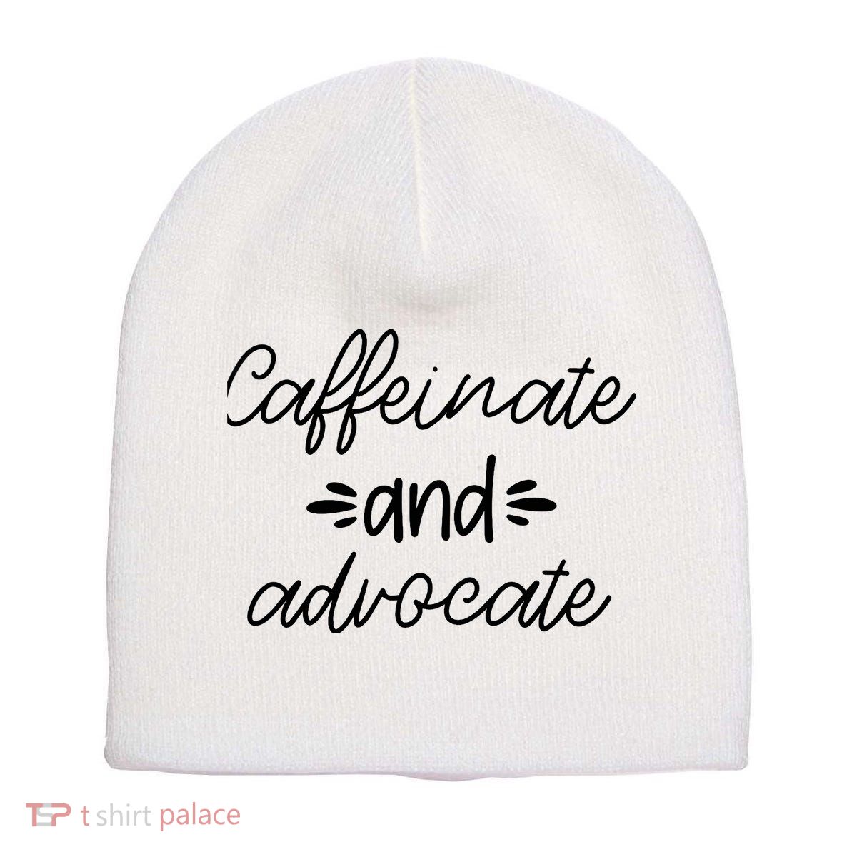 Funny Caffeinate and Advocate - best gifts idea for SPED Short Acrylic Beanie