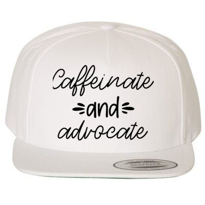 Funny Caffeinate and Advocate - best gifts idea for SPED Wool Snapback Cap