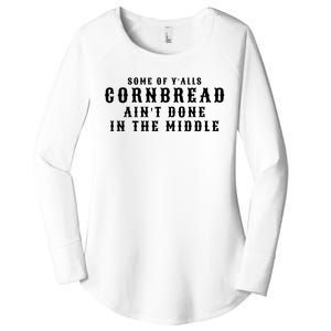 Funny Cornbread AinT Done In The Middle Small Town Country Redneck Hillbilly Cu Women's Perfect Tri Tunic Long Sleeve Shirt