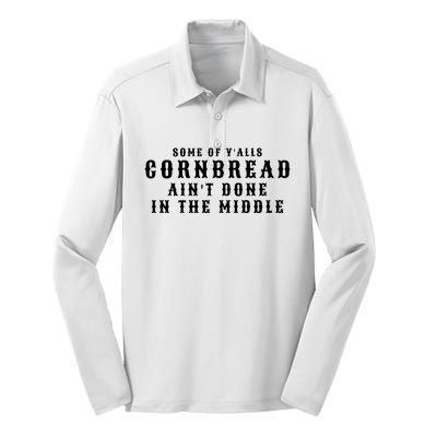 Funny Cornbread AinT Done In The Middle Small Town Country Redneck Hillbilly Cu Silk Touch Performance Long Sleeve Polo