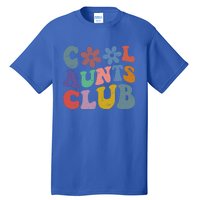 Floral Cool Aunts Club Groovy Aunt Sister Auntie Gift Tall T-Shirt