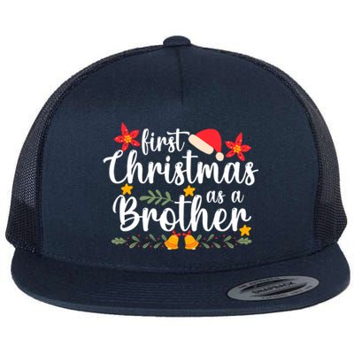 First Christmas As A Brother Funny Xmas Christmas Flat Bill Trucker Hat