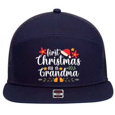 First Christmas As A Grandma Funny Xmas Christmas Grandma 7 Panel Mesh Trucker Snapback Hat