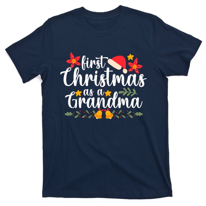 First Christmas As A Grandma Funny Xmas Christmas Grandma T-Shirt