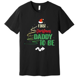 First Christmas As A Daddy To Be Future Father Xmas Gift Premium T-Shirt