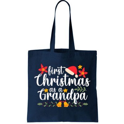 First Christmas As A Grandpa Funny Xmas Christmas Tote Bag