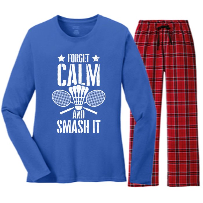 Forget Calm And Smash It Shuttlecock Badminton Crossminton Great Gift Women's Long Sleeve Flannel Pajama Set 