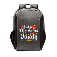 First Christmas As Daddy Funny Xmas Christmas Vector Backpack