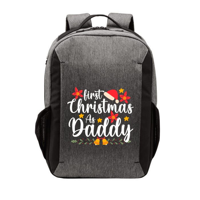 First Christmas As Daddy Funny Xmas Christmas Vector Backpack