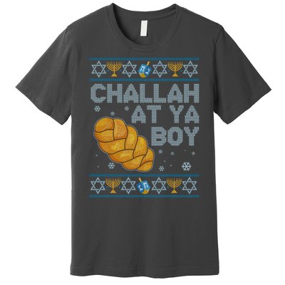 Funny Challah At Ya Boy Ugly Hanukkah Sweater Premium T-Shirt