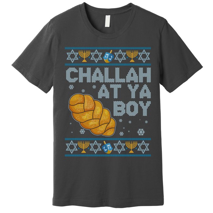 Funny Challah At Ya Boy Ugly Hanukkah Sweater Premium T-Shirt