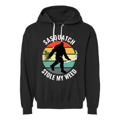 Funny Cannabis And Sci Fi 420 Sasquatch Stole My Weed Garment-Dyed Fleece Hoodie