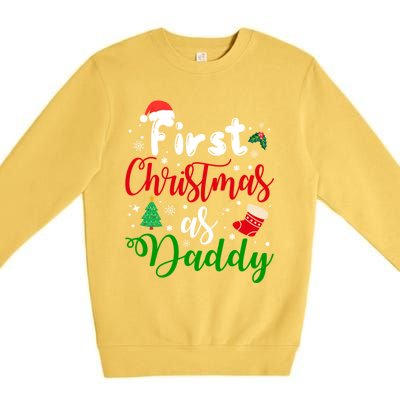 First Christmas As Daddy New Parents Christmas Xmas Dad Great Gift Premium Crewneck Sweatshirt