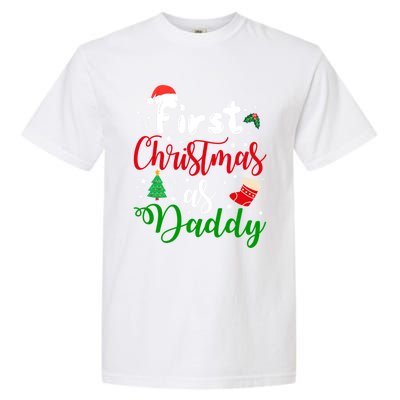 First Christmas As Daddy New Parents Christmas Xmas Dad Great Gift Garment-Dyed Heavyweight T-Shirt