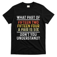 Funny Cribbage Art For Women Board Game Cribbage Player T-Shirt