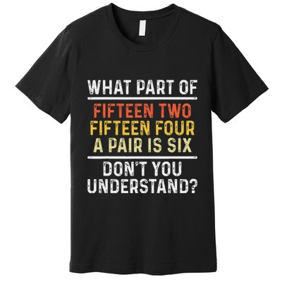 Funny Cribbage Art For Women Board Game Cribbage Player Premium T-Shirt