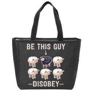 Funny Conservative Anti Woke Disobey Zip Tote Bag