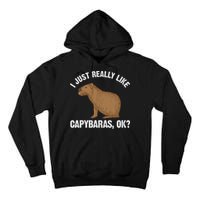 Funny Capybara Art For Rodent Capybara Lover Tall Hoodie
