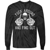 F Ck Around And Find Out Skeleton Fuckin Hand Skull Tie-Dye Long Sleeve Shirt