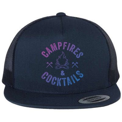 Funny Campfires And Cocktails Hiking Camping Ing Gift Flat Bill Trucker Hat