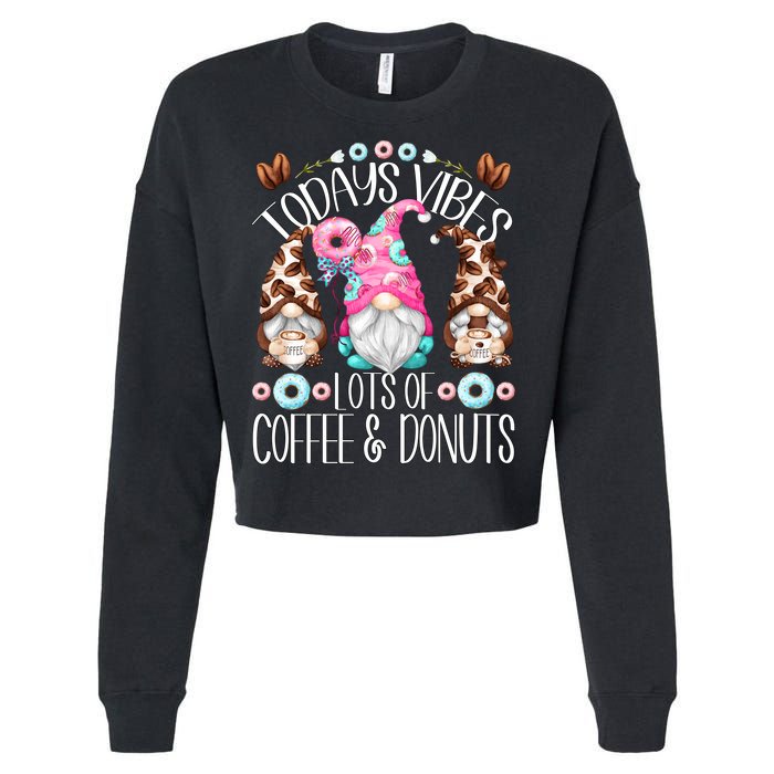 Funny Coffee And Donut Gnomes For And Donut Lover Gift Cropped Pullover Crew