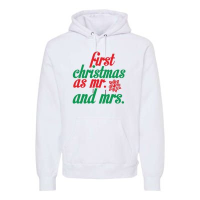 First Christmas As Mr And Mrs Premium Hoodie