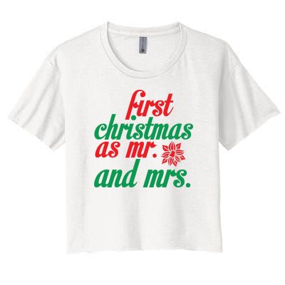 First Christmas As Mr And Mrs Women's Crop Top Tee