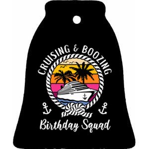 Funny Cruising and Boozing Birthday Cruise Birthday Squad Ceramic Bell Ornament