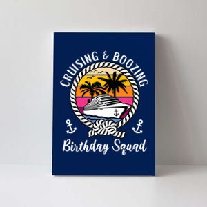 Funny Cruising and Boozing Birthday Cruise Birthday Squad Canvas