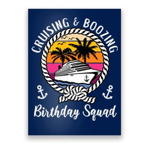 Funny Cruising and Boozing Birthday Cruise Birthday Squad Poster