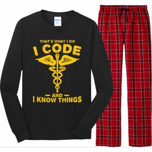 Funny Code and know thigs medical clinical coder Long Sleeve Pajama Set