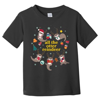 Funny Christmas All The Otter Reindeer Toddler T-Shirt