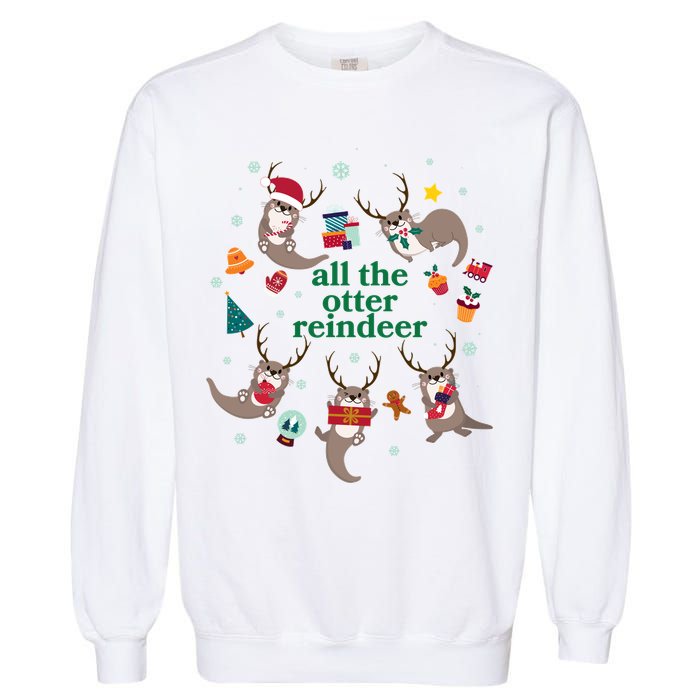 Funny Christmas All The Otter Reindeer Garment-Dyed Sweatshirt