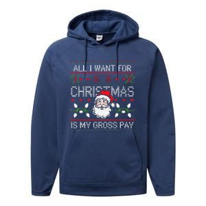 Funny Christmas All I Want Is My Gross Pay Funny Holiday Performance Fleece Hoodie