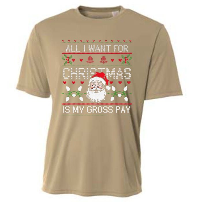 Funny Christmas All I Want Is My Gross Pay Funny Holiday Cooling Performance Crew T-Shirt