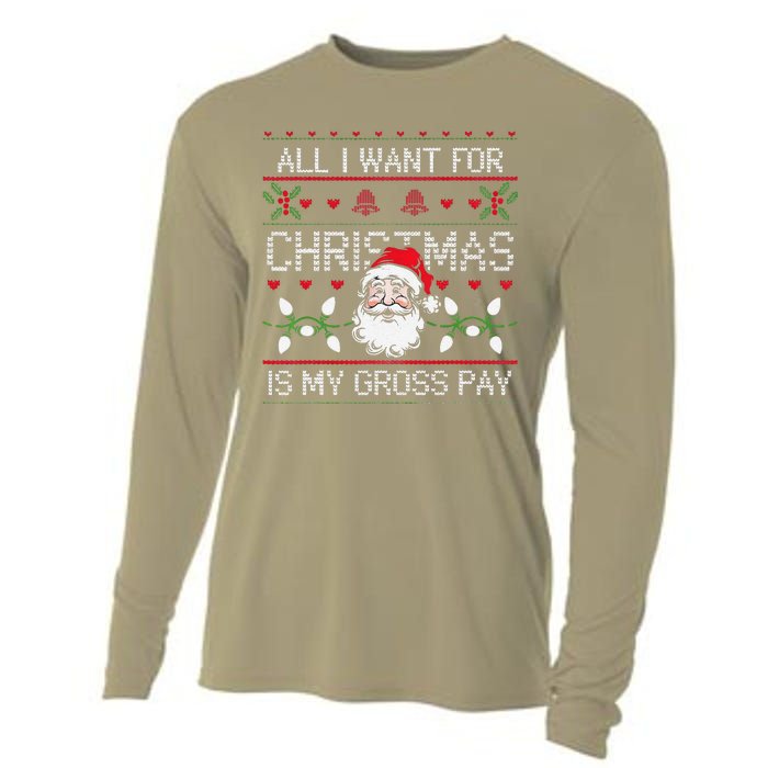 Funny Christmas All I Want Is My Gross Pay Funny Holiday Cooling Performance Long Sleeve Crew