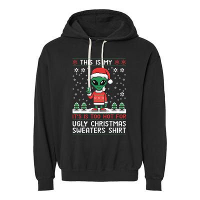 Funny Christmas Alien Ugly Christmas Sweater Alien Face Garment-Dyed Fleece Hoodie