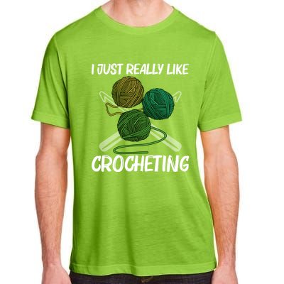 Funny Crocheting Art Crochet Handicraft Lovers Gift Adult ChromaSoft Performance T-Shirt