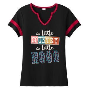 Funny Cute A Little Country A Little Hood Ladies Halftime Notch Neck Tee