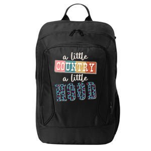 Funny Cute A Little Country A Little Hood City Backpack