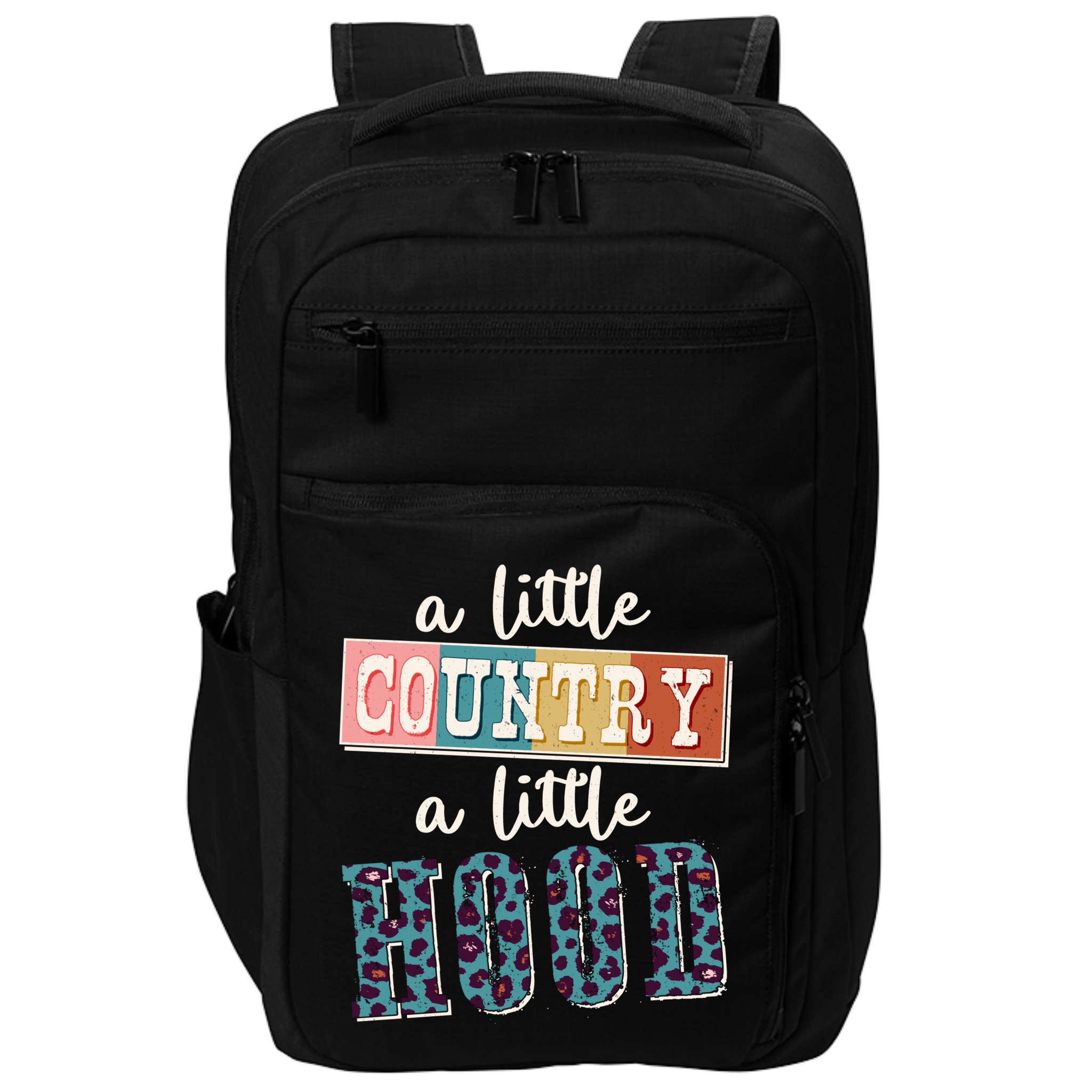 Funny Cute A Little Country A Little Hood Impact Tech Backpack