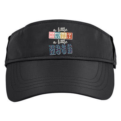 Funny Cute A Little Country A Little Hood Adult Drive Performance Visor