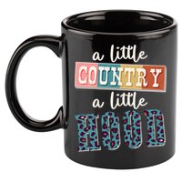 Funny Cute A Little Country A Little Hood 11oz C Handle Ceramic Mug