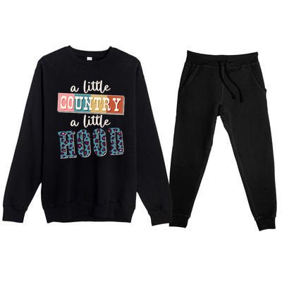 Funny Cute A Little Country A Little Hood Premium Crewneck Sweatsuit Set