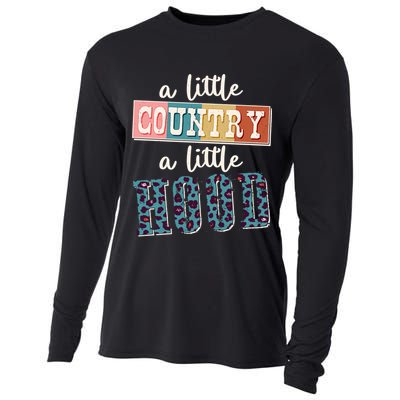 Funny Cute A Little Country A Little Hood Cooling Performance Long Sleeve Crew