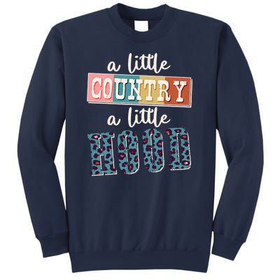 Funny Cute A Little Country A Little Hood Sweatshirt