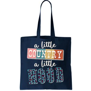 Funny Cute A Little Country A Little Hood Tote Bag