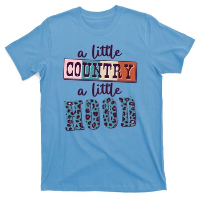 Funny Cute A Little Country A Little Hood T-Shirt