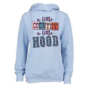 Funny Cute A Little Country A Little Hood Womens Funnel Neck Pullover Hood